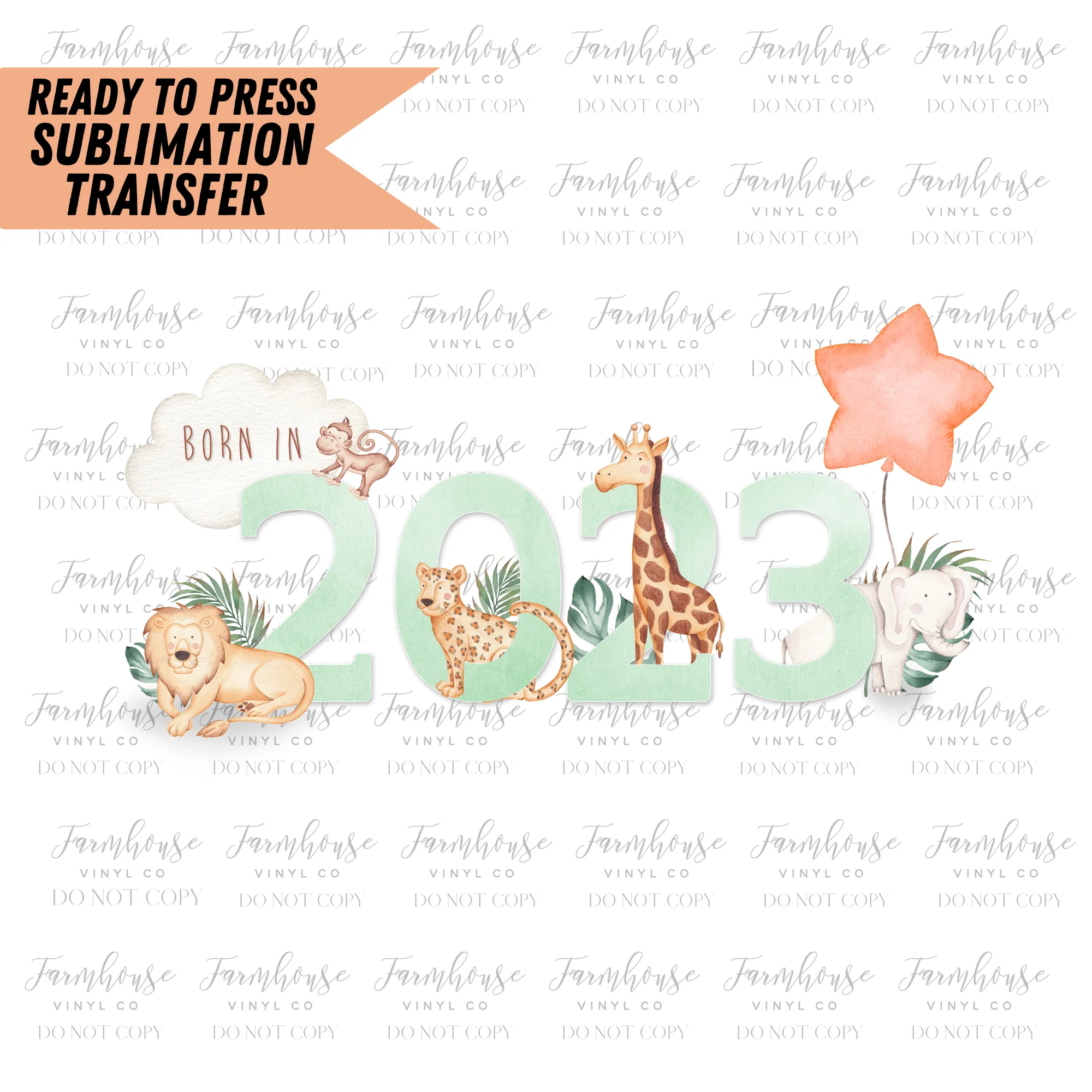 Born In 2023 Animals Ready To Press Sublimation Transfer